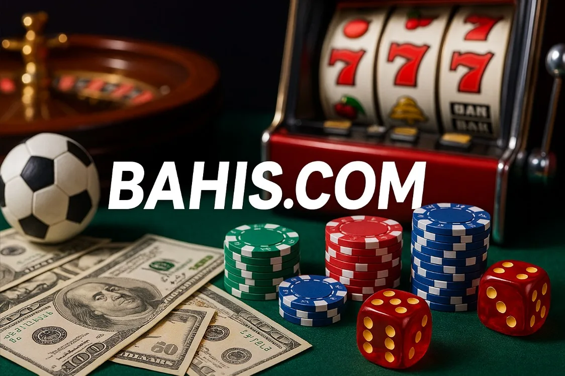 Bahis.com Para Yatırma
